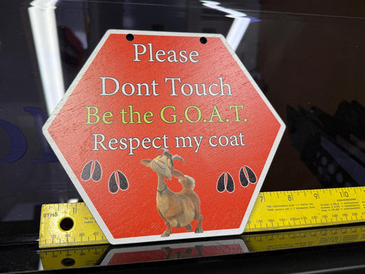Don't touch my goat sign for fairs