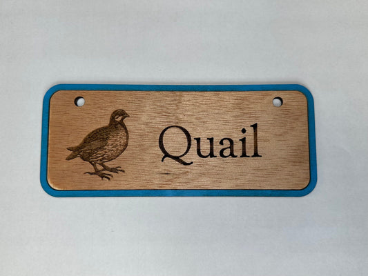 Quail sign or cage name plate label for your quail coop or barn